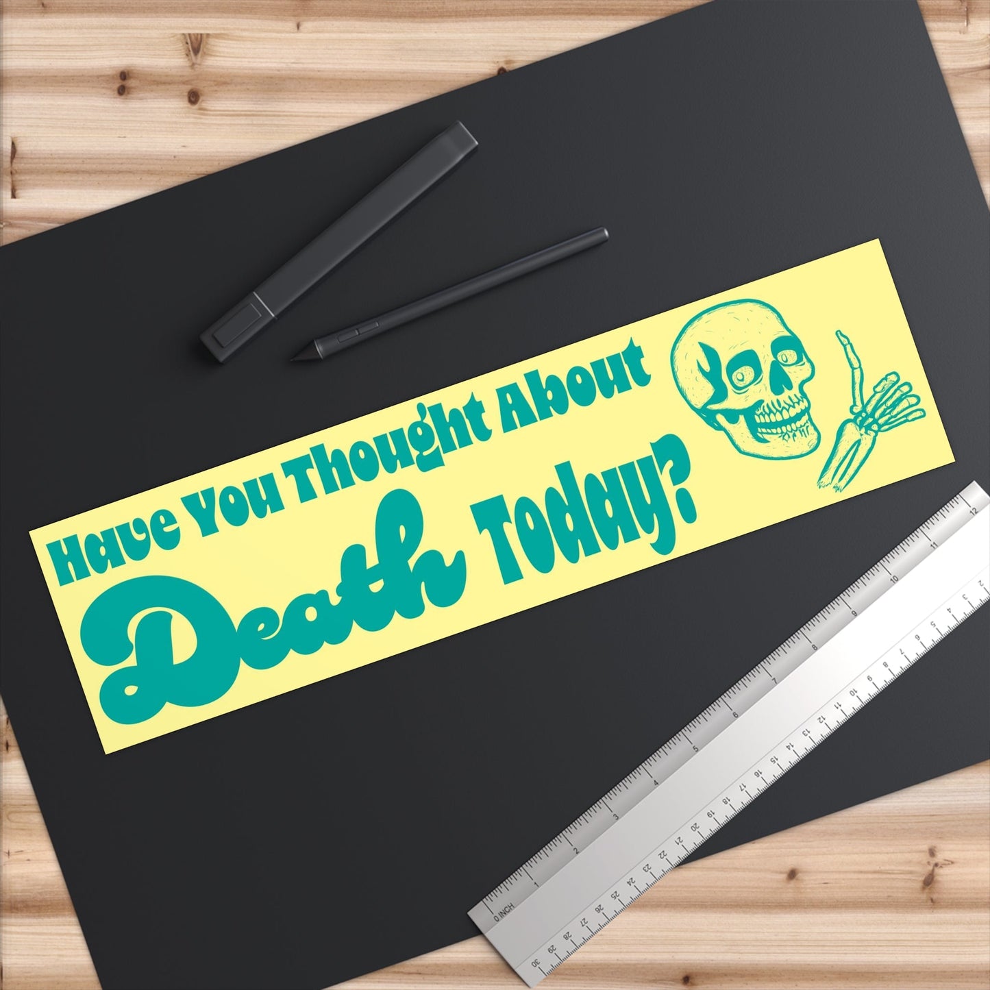 Have You Thought About Death Today? Bumper Sticker - Glow Bat