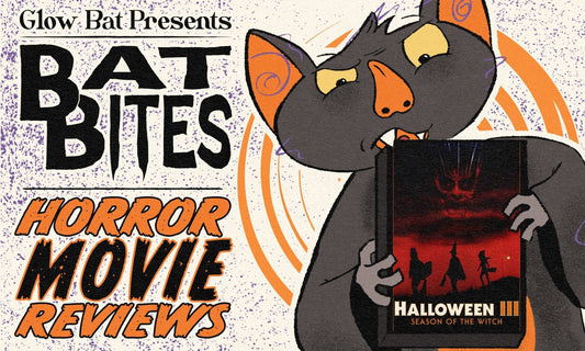 Bat Bites Movie Reviews: Halloween III: Season of the Witch - Glow Bat