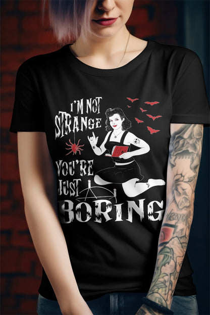 I'm Not Strange You're Just Boring Pinup Unisex T-Shirt - Glow Bat