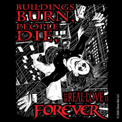 The design for a black t-shirt from Glow Bat Alternative Fashion featuring the phrase "Buildings burn, people die, but real love is forever" from the 1994 goth horror film The Crow. along with an illustration featuring Eric Draven standing atop a cross on the steeple of a church, with his arms outstretched to the rainy sky with the city below.