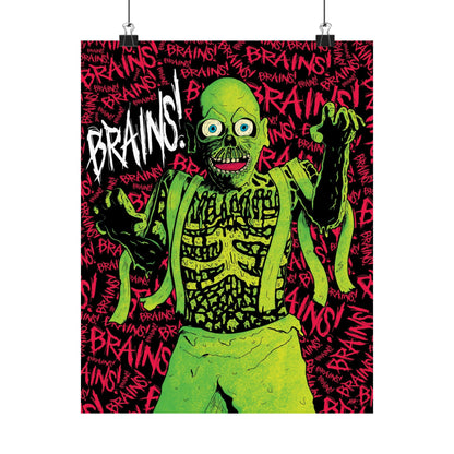 A hanging poster featuring the Return of the Zombie design Glow Bat Horror designs. The design is an original illustration of the Tarman Zombie from Return of the Living Dead in green with the word "Brains" scrawled behind it in pink.